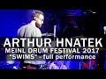 Meinl Drum Festival – Arthur Hnatek “SWIMS“ – full performance