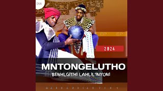 Mntongelutho ukujola Kwakho feat Ithwaselihle U0026 Izintombi Zethwasa
