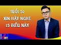 Tuổi 50 xin hãy nghe 15 điều này để con cháu sống vui vẻ GNV