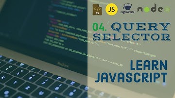 Learn JavaScript - Query Selector