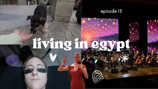 LIVING IN EGYPT| episode 15 — getting lost, lash lift & night of musicals at cairo opera house ✧