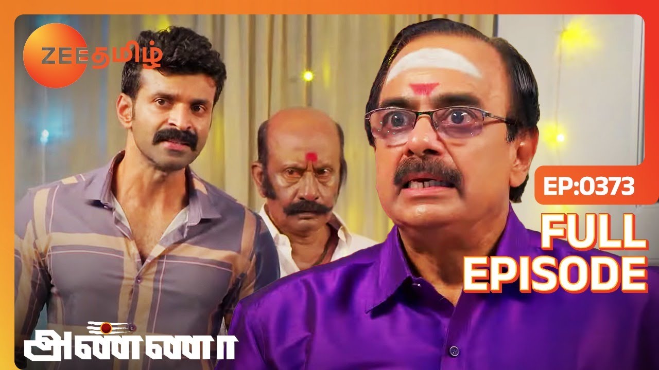 முத்துப்பாண்டியும் சௌந்தரபாண்டியும் ஏன் அதிர்ச்சியடைந்தார்கள்? | Anna | Full Ep - 373 | Zee Tamil