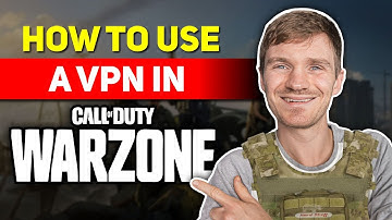 How to Use a VPN in Warzone Call of Duty  (COD)