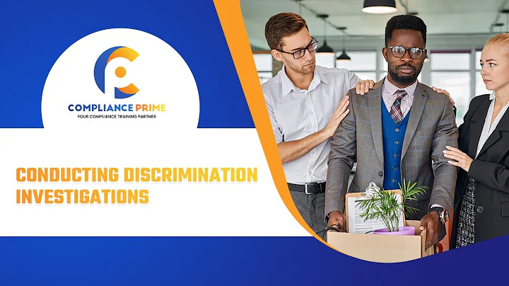 CONDUCTING DISCRIMINATION INVESTIGATIONS