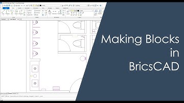 BricsCAD Tutorial: Making Blocks in three different ways