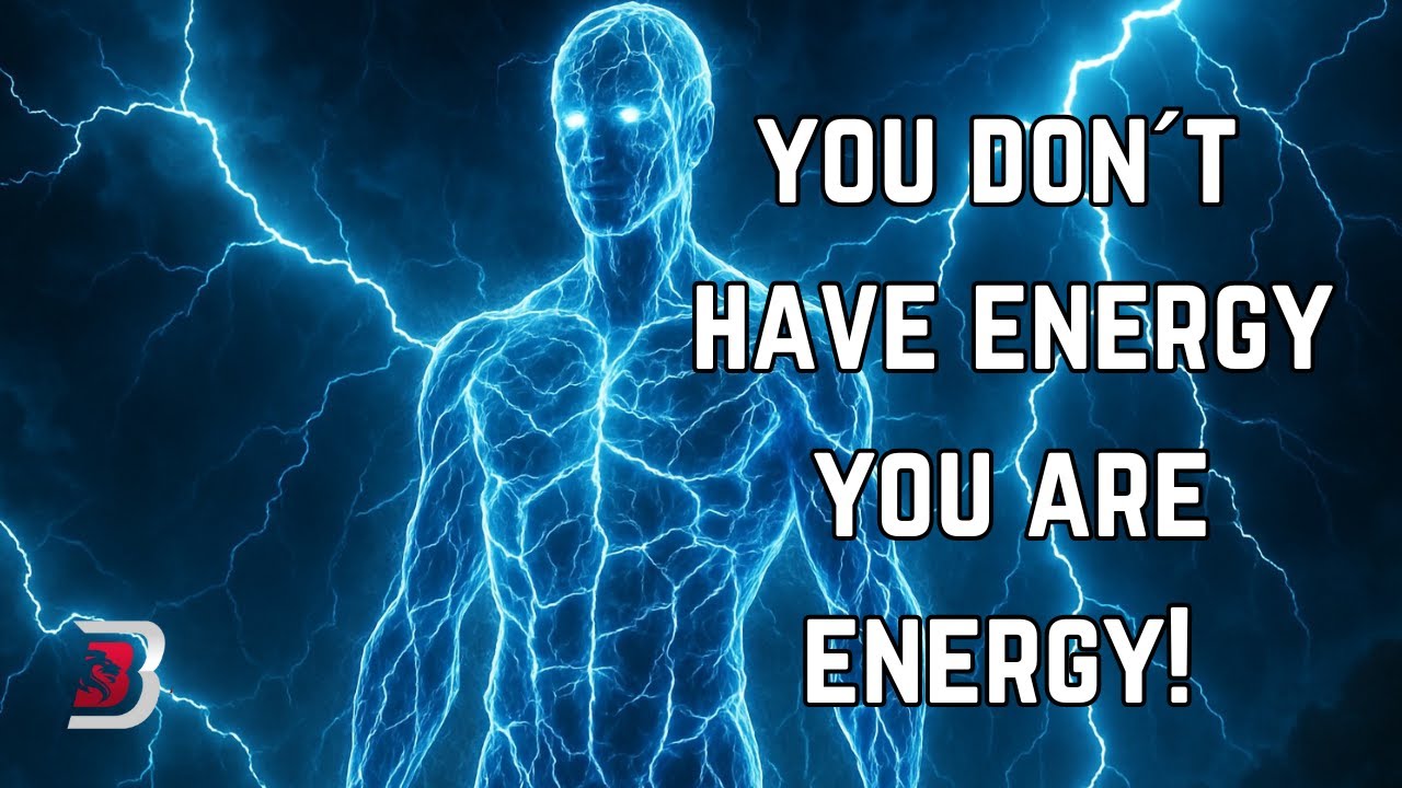 You Don’t Have Energy — You ARE Energy Billy Beck III