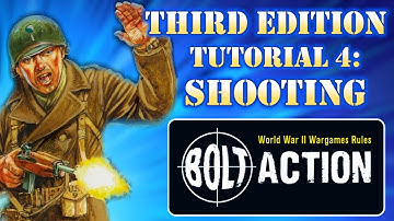 Bolt Action Derde Editie Tutorial 4: Schieten | Cinematisch Tafelblad