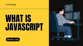 What is JavaScript | How JS Works Behind the Scenes for Beginners