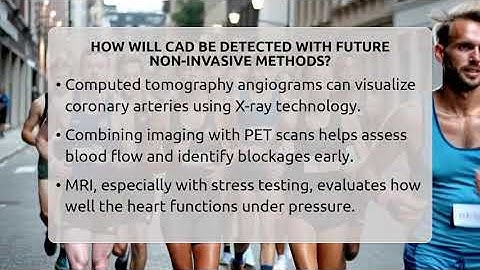 How Will CAD Be Detected With Future Non-invasive Methods? - Heart Health Daily