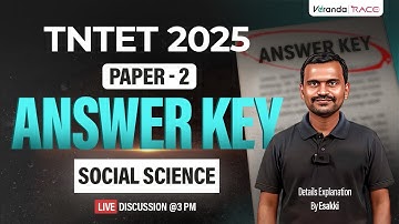 TNTET 2025 I PAPER 2  I SOCIAL SCIENCE I  ANSWER KEY I LIVE DISCUSSION I  BY ESAKI