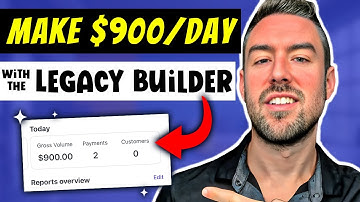 Make $900/Day With Legacy Builder Blueprint! (EXACT Steps)