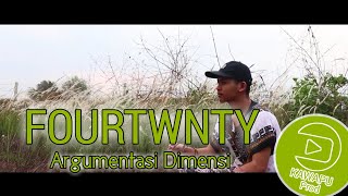 Fourtwnty-Argumentasi Dimensi ( Reggae Cover ) KAWAPU Prod