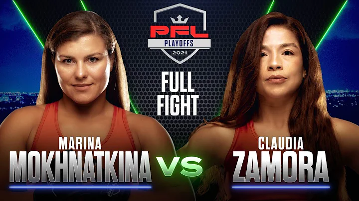 Marina Mokhnatkina vs Claudia Zamora | PFL 8, 2021