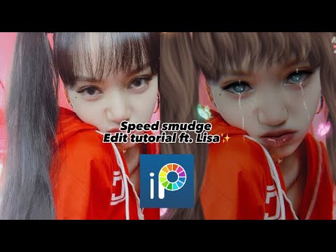 Speed smudge edit tutorial ft. Lisa ✨ #fyp #blackpinklisa #tutorial #ibispaint
