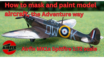 Airfix 1:72 Spitfire MK1a. How to mask, paint and finish model Aircraft.