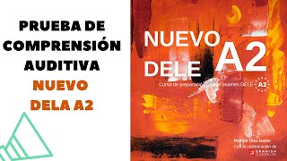 Prueba de Comprensión Auditiva del libro NUEVO DELE A2 2025.