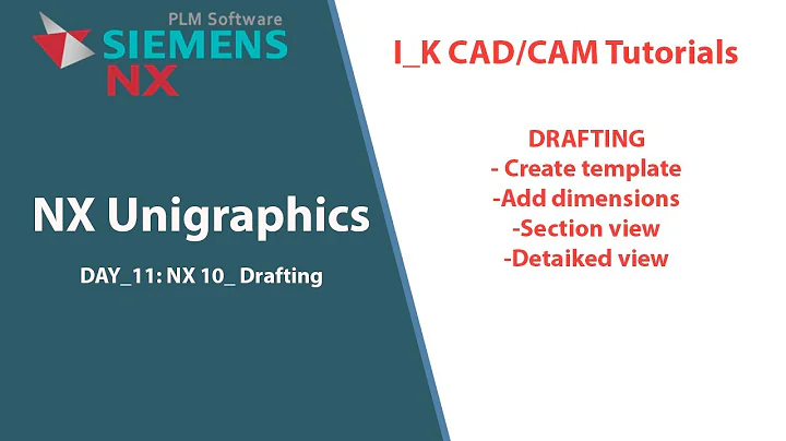 DAY_11: NX 10_ Drafting #nx #siemens #drafting