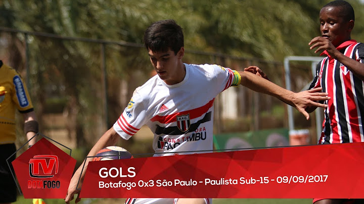 GOLS - Botafogo 0x3 São Paulo - Paulista Sub-15 - 09/09/2017