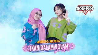 IKAN DALAM KOLAM - Duo Ageng ft Ageng Music (Official Live Music)