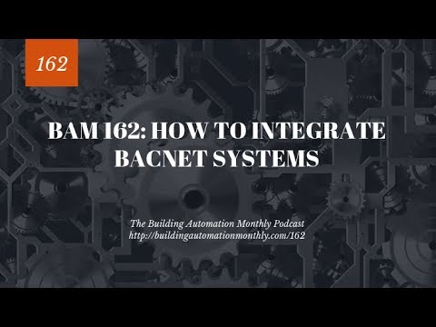 BAM 162: How to Integrate BACnet Systems