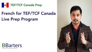 French for TEF/TCF Canada Live Prep Program Explained