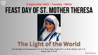 Feast day of St. Mother Theresa/Homily: The Light of the World/ 5 September 2023 – Tuesday - White/
