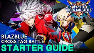 What The Tutorial Doesnt Teach You Blazblue Cross Tag Battle Starter Guide Beginner Guide