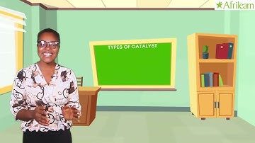 Types Of Catalysts | Chemistry | SS2