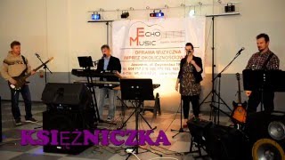 ECHO-MUSIC JAWORZNO " KSIĘŻNICZKA"