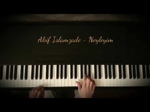 Akif İslamzadə - Neyləyim (Ala gözlüm) | Piano Cover