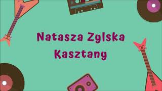Video thumbnail of "Natasza Zylska - Kasztany [Official Audio]"