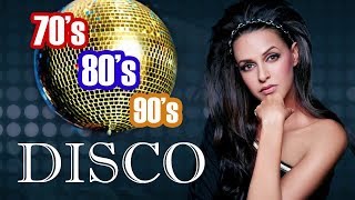 Best Disco Party Songs of 70 80 90 Legends -  Best Disco Music 70s 80s 90s
