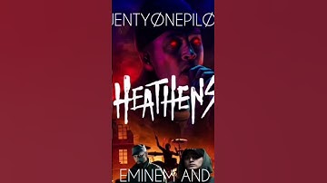 Thumbnail of TWENTYONEPILOTS Heathens FT. EMINEM AND NF link to full song in Comments