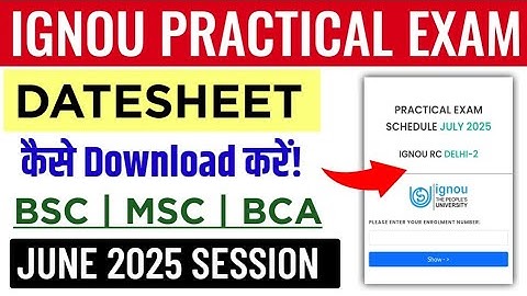 IGNOU Practical Exam Datesheet June 2025 | Ignou Prectical Exam Schedule July 2025_How To Check?