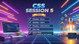 CSS Session 5 Tamil | Display : block | inline | inline-block | Create Nav bar