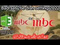 Badrsat 26e Dish Setting 2022 Badrsat 26e New Channel List 2022 Badrsat New Updates 2022 