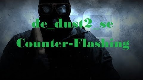 CSGO.Compendium: Maps - de_dust2 - Counter-Flashing