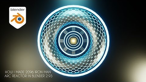 How I made a 2096 Iron Man Arc Reactor in Blender 2.93 Evee render engine..