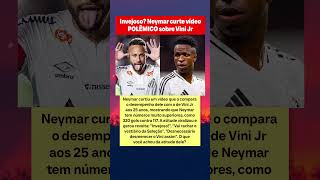 Neymar é DETONADO após curtir vídeo polêmico dimiuindo Vini Jr