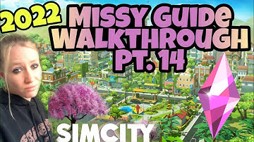 🌟new🌟 missy guide walkthrough 2022 part 14 simcity build it