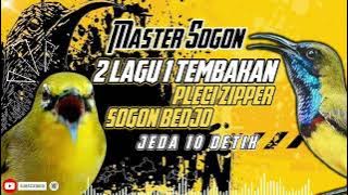 MASTERAN SOGON 2 LAGU SATU TEMBAKAN | pleci zipper sogon bedjo!!! #sogon #sogongacor #sogokontong