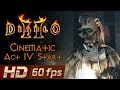 Diablo II-Act 4 Start (720p 60fps)