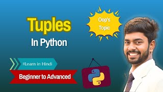 Python Tuple in 10 Minutes | Tuple vs List | Python Tutorial for Beginners