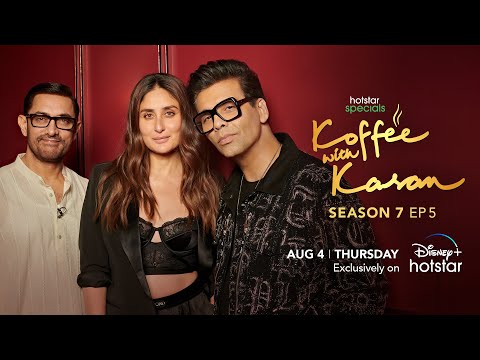 Hotstar Specials Koffee with Karan | Season 7 | Episode 5 | 12:00am , August 4 | DisneyPlus Hotstar