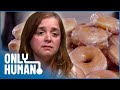 I Have No Love Life Because I Eat 46 Doughnuts a Day | Eat Yourself Sexy | Only Human