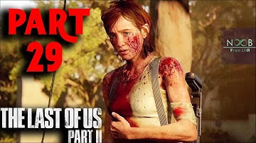 THE LAST OF US 2 Part 29 Gameplay Walkthrough FULL GAME (No Commentary)