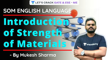 Introduction of Strength of Materials | SOM English Language | GATE/ESE 2021 | Mukesh Sharma