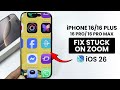 Fixed: iPhone 16/16 Pro screen zoomed in Stuck [Lock Screen Zoom stuck] - iOS 26