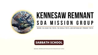 Sabbath School | Lessons of Faith from Joshua: Choose This Day! | Remnant SDA Mission Group