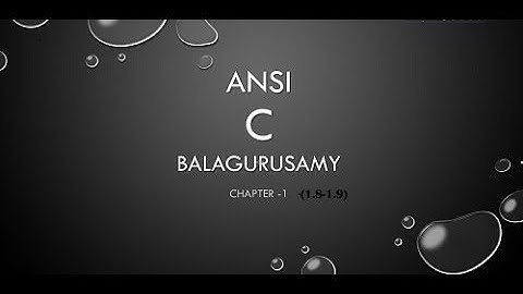 C programming tutorial | problem ANSI C Balagurusamy | Chapter 1(1.8-1.9)
